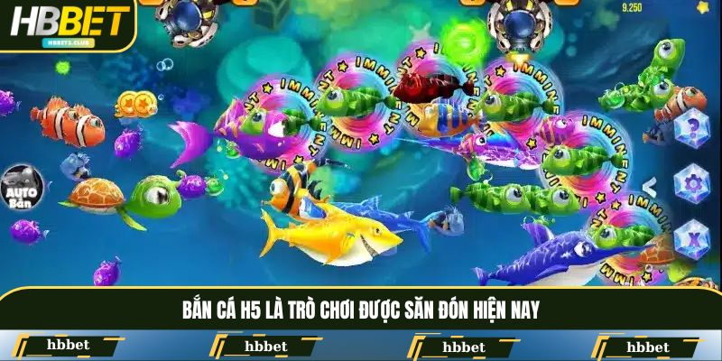 Bắn cá H5 là trò chơi được săn đón hiện nay