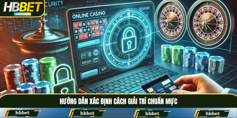 Hướng dẫn xác định cách giải trí chuẩn mực