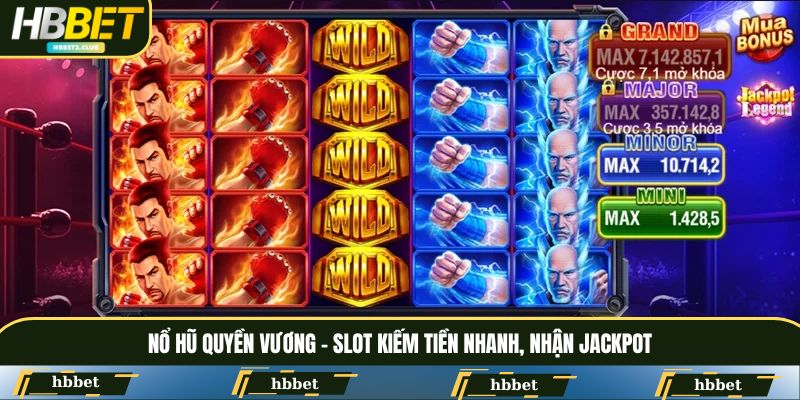 Nổ hũ Quyền Vương